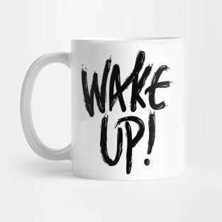 Calligraphy wake Up Mug